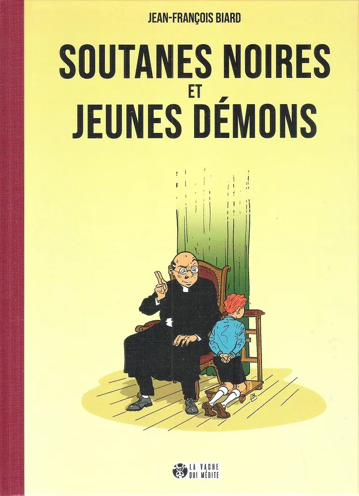 Couverture de l'album Culottes courtes et soutanes noires Soutanes noires et jeunes démons