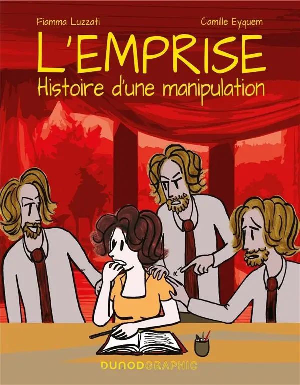 Couverture de l'album L'emprise Histoire d'une manipulation