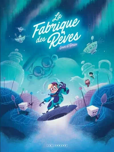 Couverture de l'album La fabrique des rêves 2