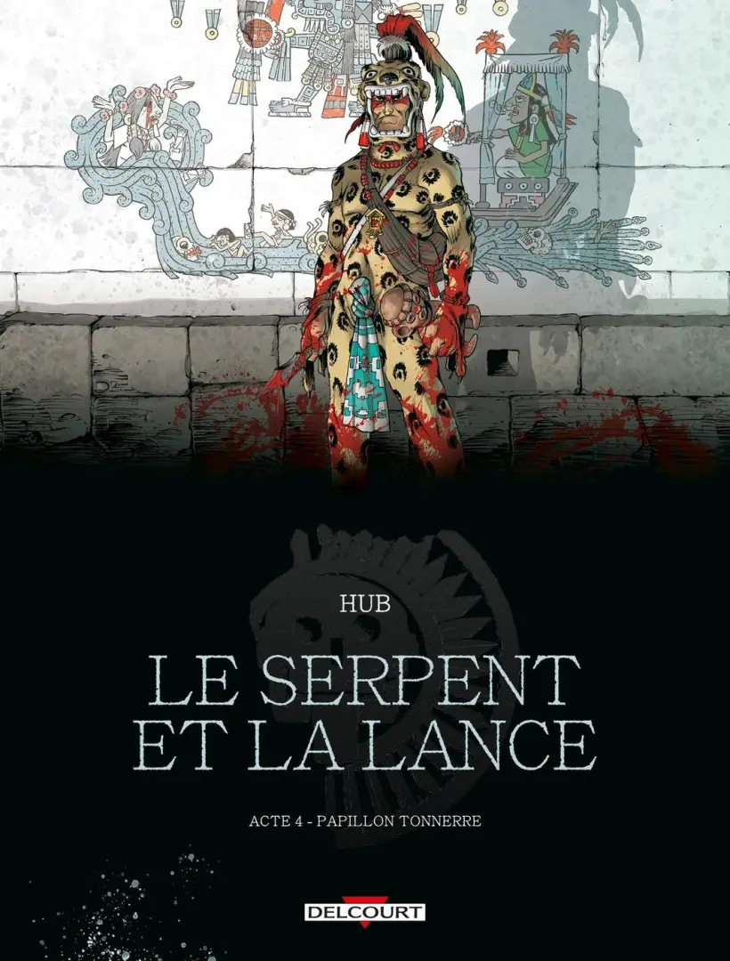 Couverture de l'album Le serpent et la Lance Acte 4 Papillon Tonnerre
