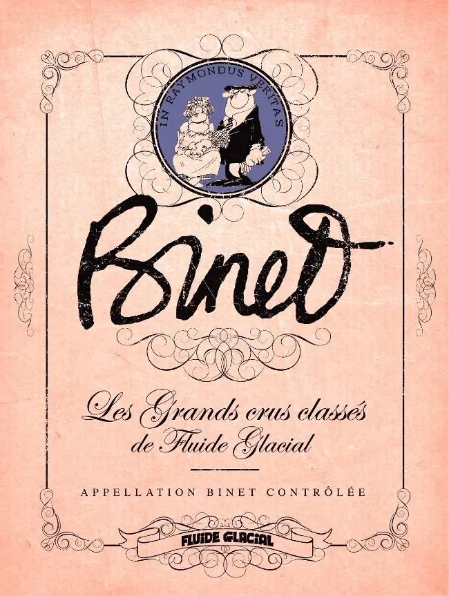 Couverture de l'album Les Grands crus classés de Fluide Glacial Binet