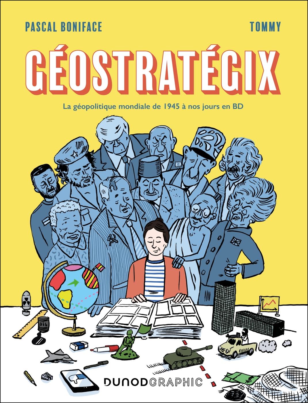 Couverture de l'album Géostratégix 1 La géopolitique mondiale de 1945 à nos jours en BD