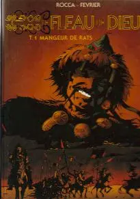 Couverture de l'album Le Fléau de Dieu Tome 1 Mangeur de rats