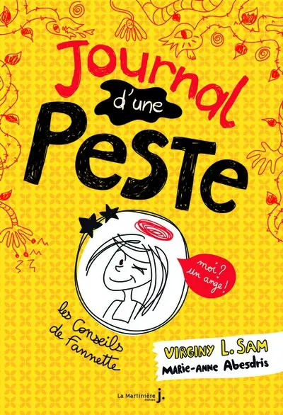 Couverture de l'album Journal d'une peste Tome 1 Moi ? un ange !