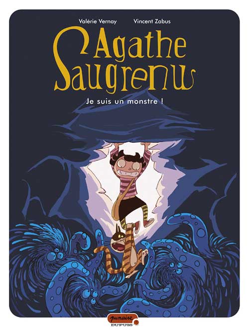 Couverture de l'album Agathe Saugrenu Tome 1 Je suis un monstre !