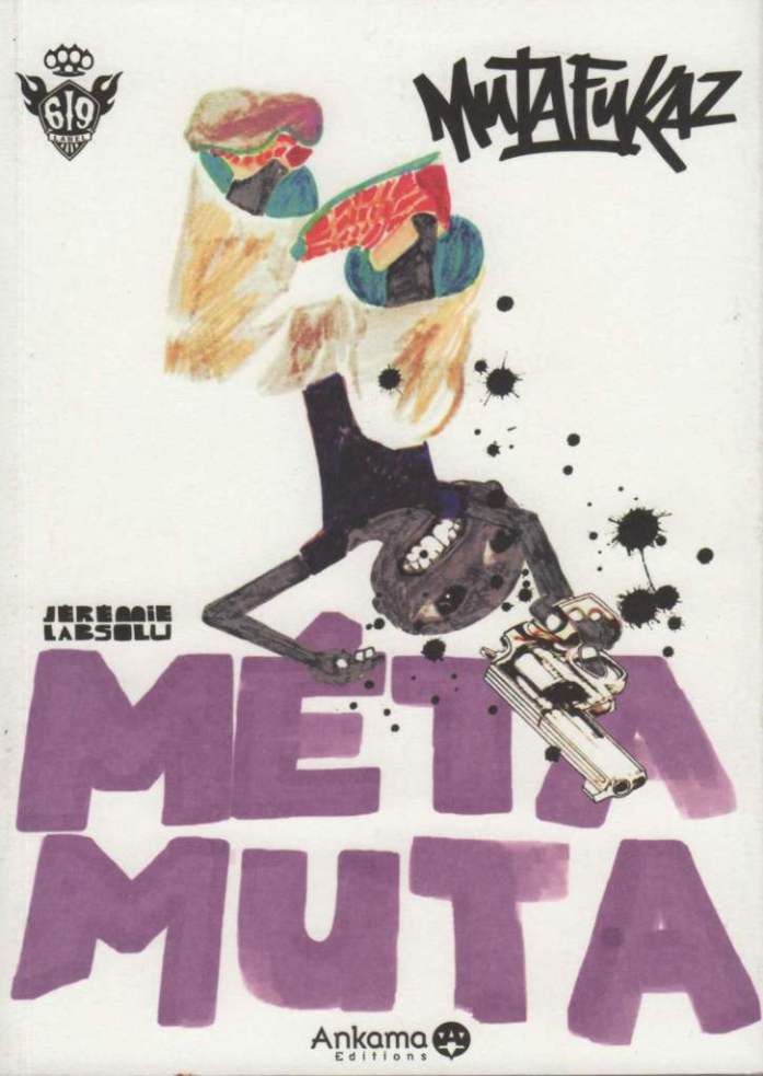 Couverture de l'album Mutafukaz Méta Muta