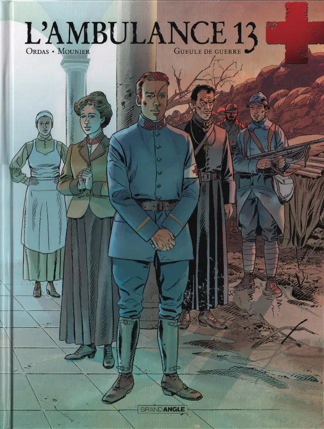 Couverture de l'album L'Ambulance 13 Tome 6 Gueule de Guerre