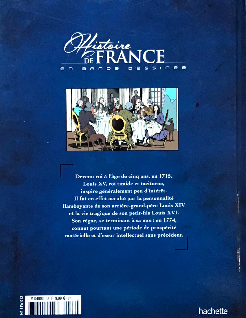 Verso de l'album Histoire de France en bande dessinée Tome 30 Louis XV le règne des Lumières 1715-1774