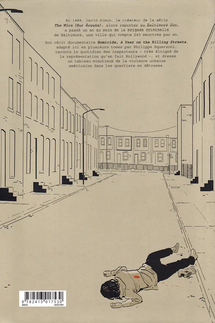 Verso de l'album Homicide - Une année dans les rues de Baltimore Tome 5 22 juillet - 31 décembre 1988