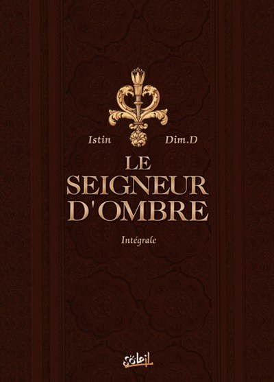 Couverture de l'album Le Seigneur d'ombre Intégrale