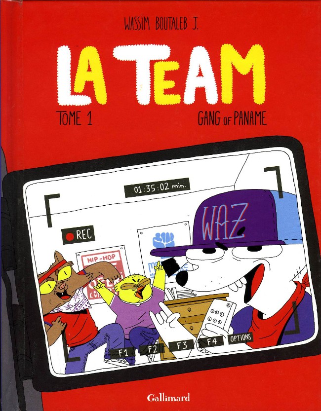 Couverture de l'album La Team Tome 1 Gang of Paname