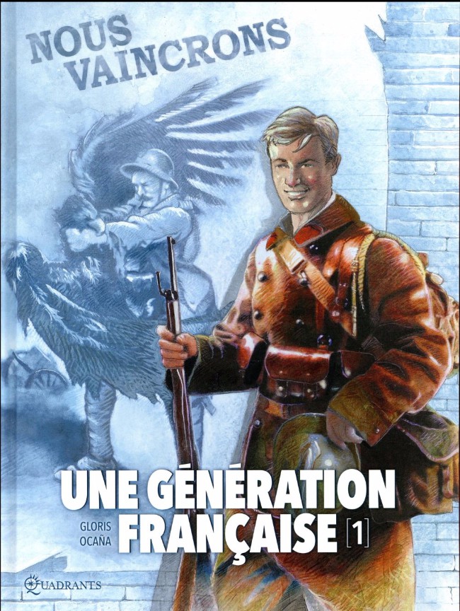 Couverture de l'album Une génération française Tome 1 Nous vaincrons