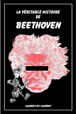 Couverture de l'album La véritable histoire de Beethoven