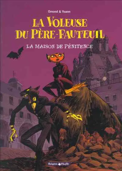 Couverture de l'album La Voleuse du père-fauteuil Tome 3 La maison de pénitence
