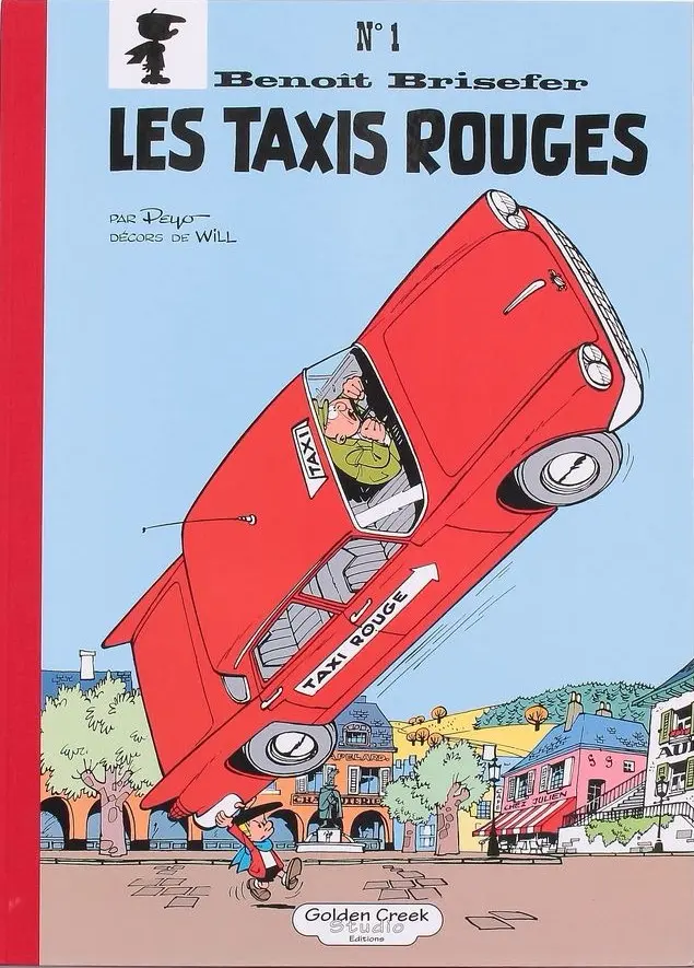 Couverture de l'album Benoît Brisefer Tome 1 Les taxis rouges