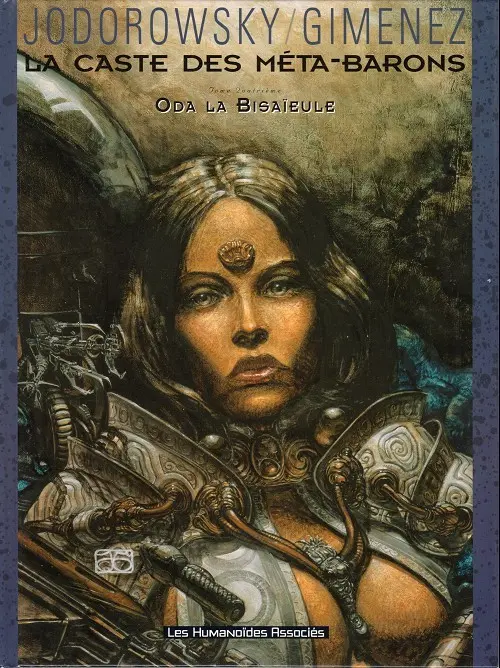 Couverture de l'album La Caste des Méta-Barons Tome 4 Oda la bisaïeule
