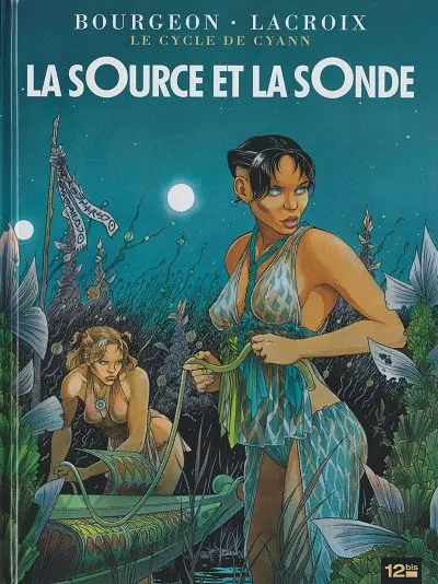 Couverture de l'album Le Cycle de Cyann Tome 1 La sOurce et la sOnde