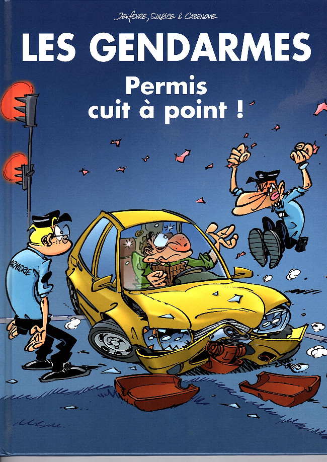 Couverture de l'album Les Gendarmes Tome 8 Permis cuit à point !