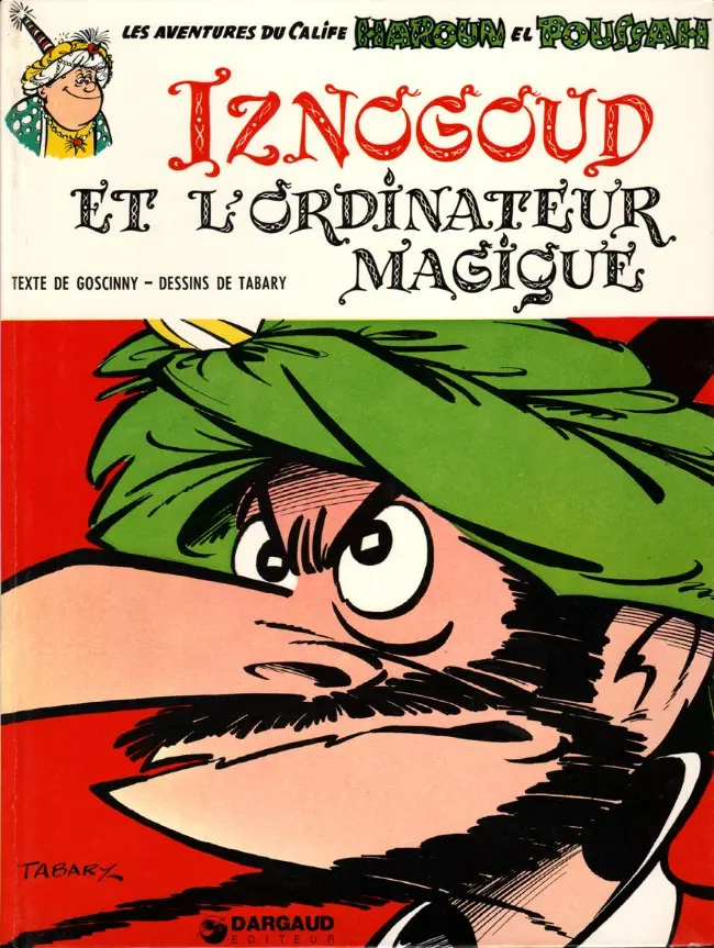 Couverture de l'album Iznogoud Tome 6 Iznogoud et l'ordinateur magique