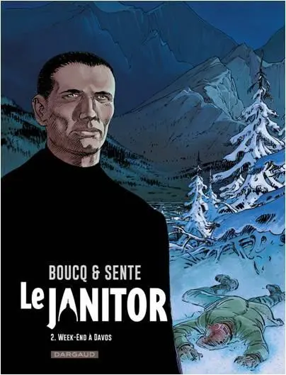 Couverture de l'album Le Janitor Tome 2 Week-end à Davos