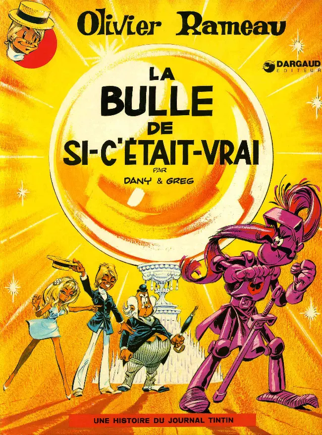 Couverture de l'album Olivier Rameau Tome 2 La bulle de si-c'était-vrai