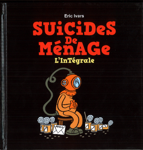 Couverture de l'album Suicides de ménage Suicides de ménage - L'Intégrale