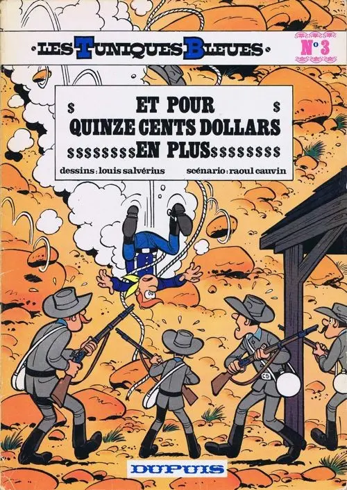 Couverture de l'album Les Tuniques Bleues Tome 3 Et pour quinze cents dollars en plus