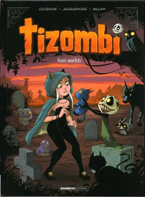 Couverture de l'album Tizombi Tome 3 Amis mortels