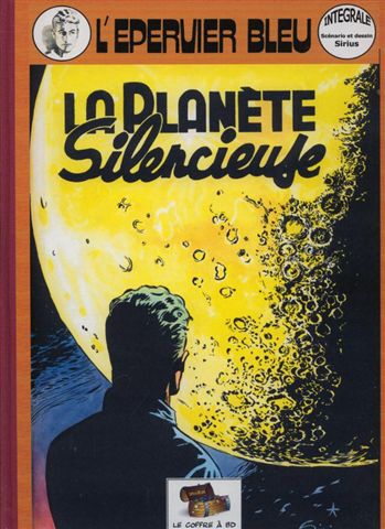 Couverture de l'album L'Épervier bleu Tome Tomes 7 et 8 La Planète Silencieuse - Point Zéro