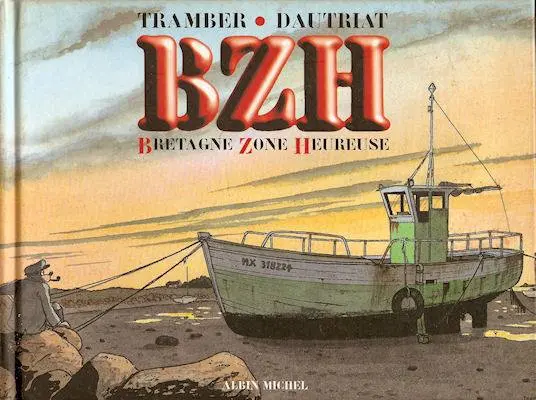Couverture de l'album BZH Bretagne Zone Heureuse