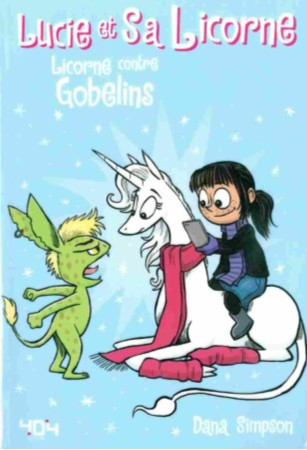 Couverture de l'album Lucie et sa licorne Tome 3 Licorne contre gobelins