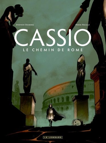 Couverture de l'album Cassio Tome 5 Le chemin de Rome