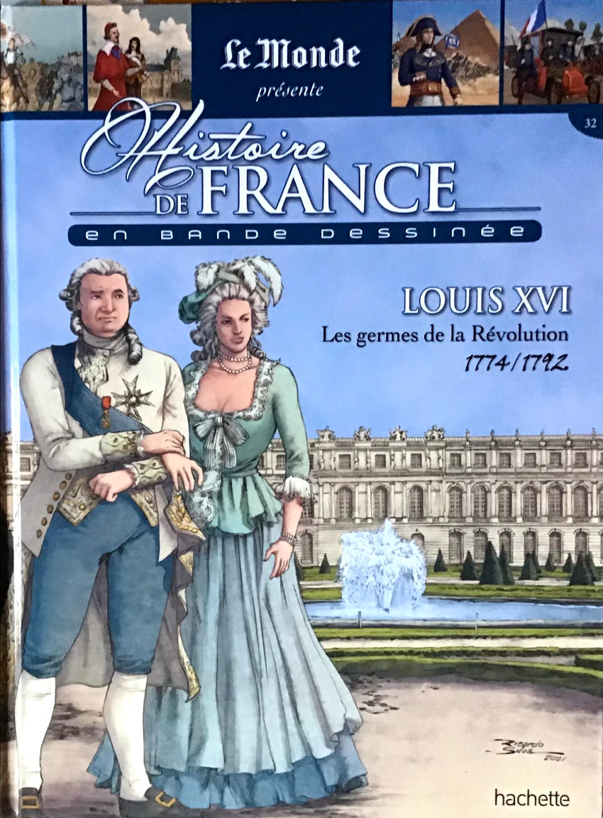 Couverture de l'album Histoire de France en bande dessinée Tome 31 Louis XVI les germes de la Révolution 1774/1792