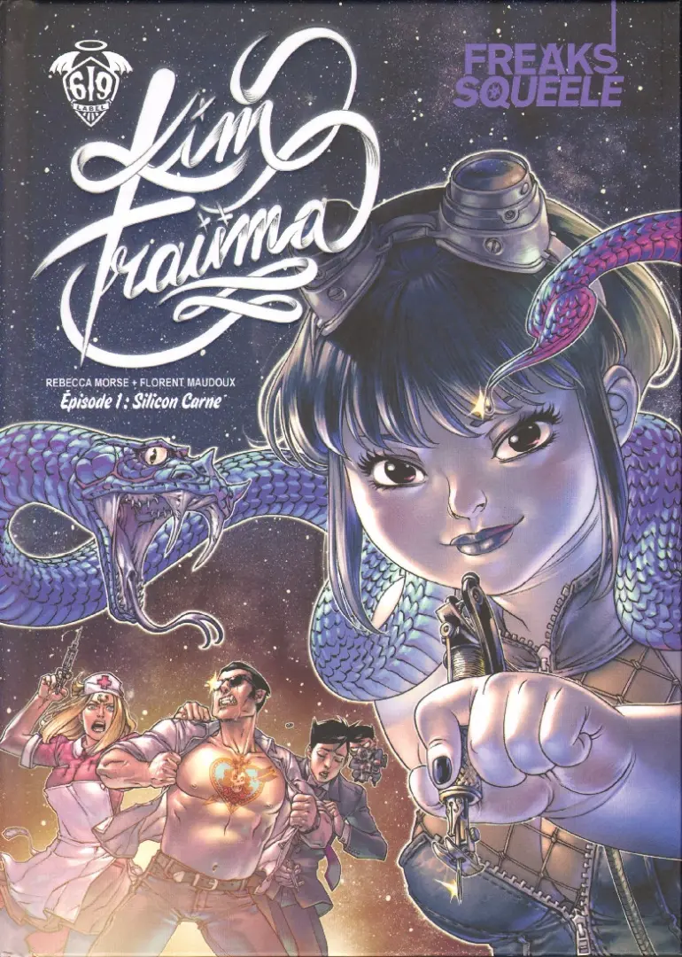 Couverture de l'album Freaks' Squeele - Kim Traüma Épisode 1 Silicon Carne