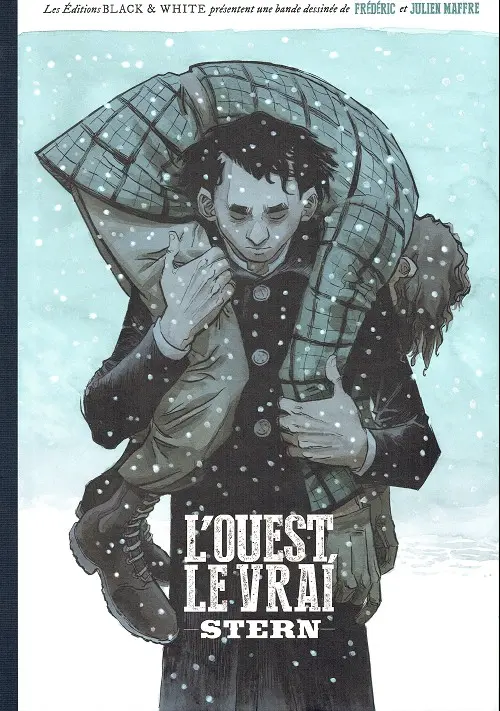 Couverture de l'album Stern Tome 3 L'Ouest, le vrai