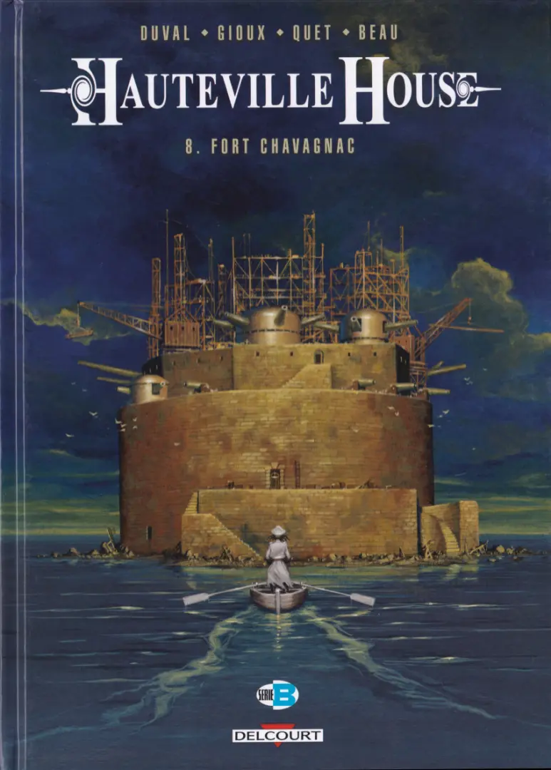Couverture de l'album Hauteville House Tome 8 Fort Chavagnac