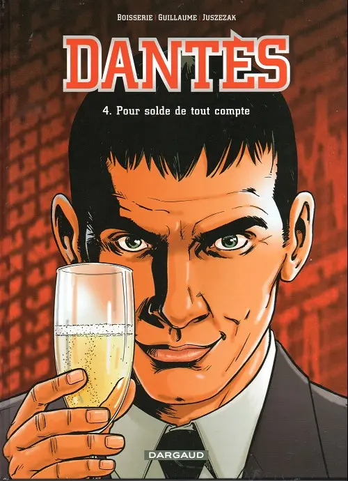 Couverture de l'album Dantès Tome 4 Pour solde de tout compte