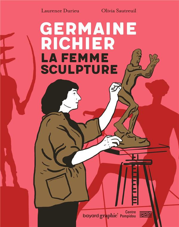 Couverture de l'album Germaine Richier La femme sculpture