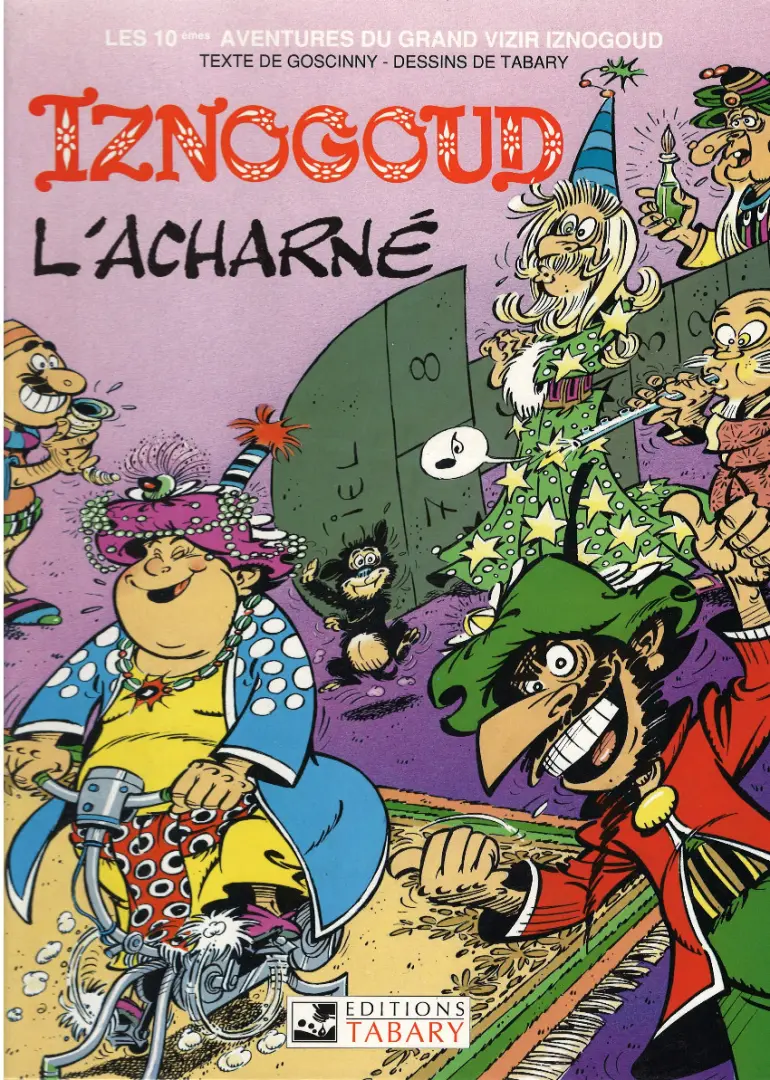 Couverture de l'album Iznogoud Tome 10 Iznogoud l'acharné