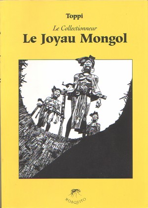 Couverture de l'album Le Collectionneur Tome 1 Le joyau Mongol