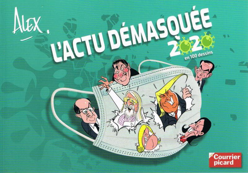 Couverture de l'album Alex - Dessins de presse L'actu démasquée 2020 en 100 dessins