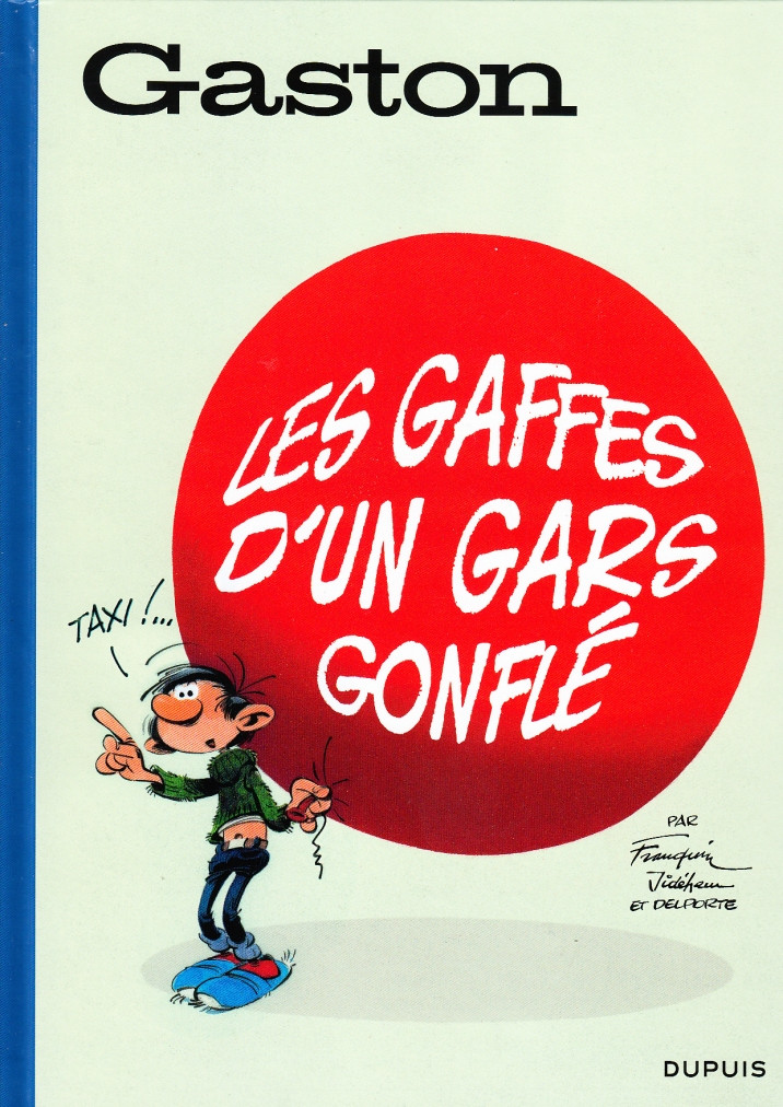 Couverture de l'album Gaston Tome 6 Les gaffes d'un gars gonflé