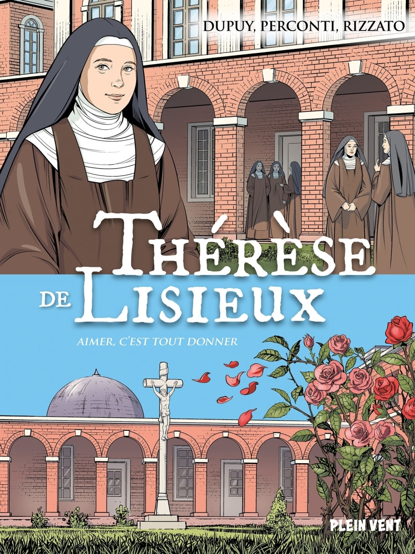 Couverture de l'album Thérèse de Lisieux Aimer , c'est tout donner