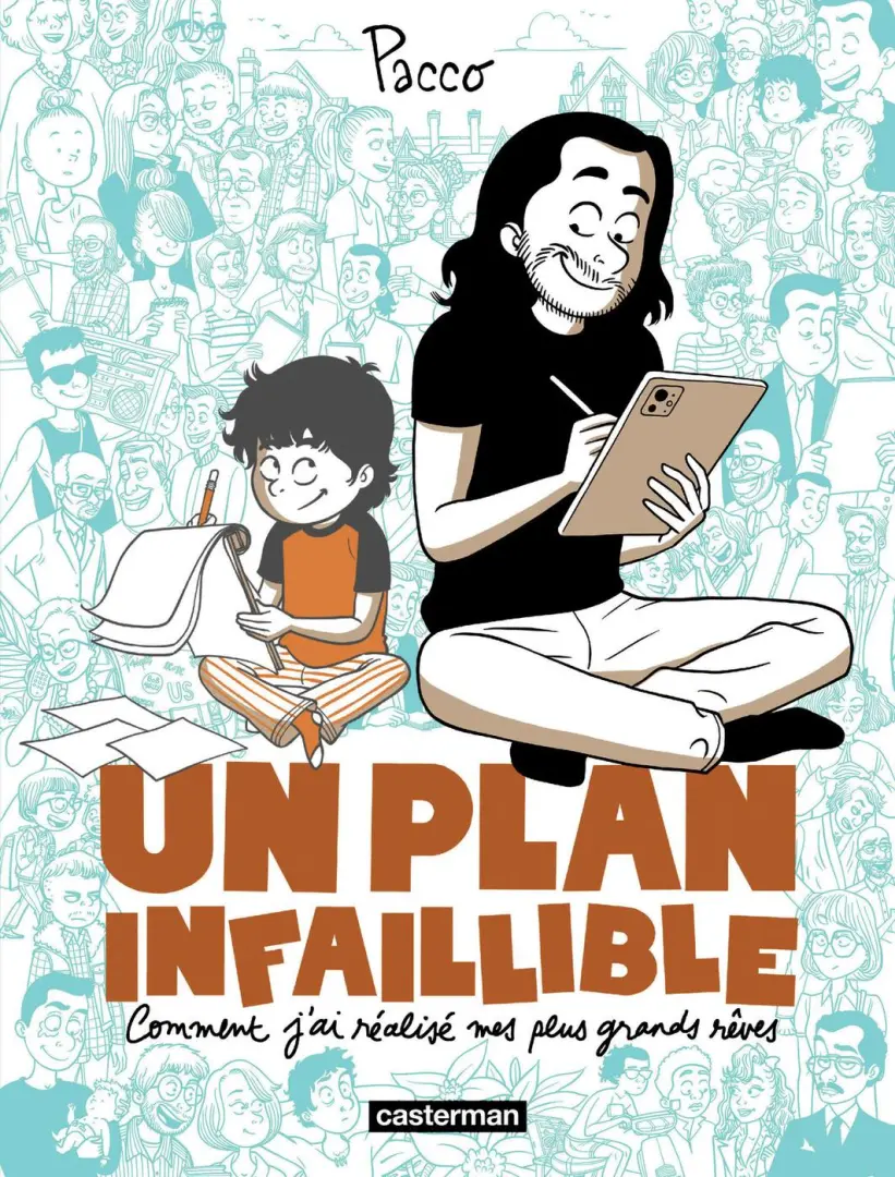 Couverture de l'album Un plan infaillible Comment j'ai réalisé mes plus grands rêves