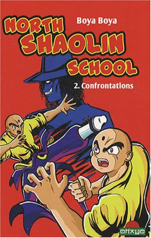 Couverture de l'album North Shaolin School Tome 2 Confrontations