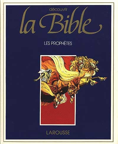 Couverture de l'album Découvrir la bible Tome 4 Les prophètes