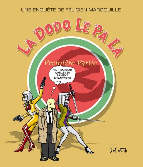 Couverture de l'album La Dodo Lé Pa Là Première Partie