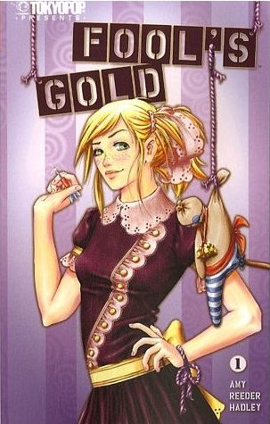 Couverture de l'album Fool's gold Tome 1