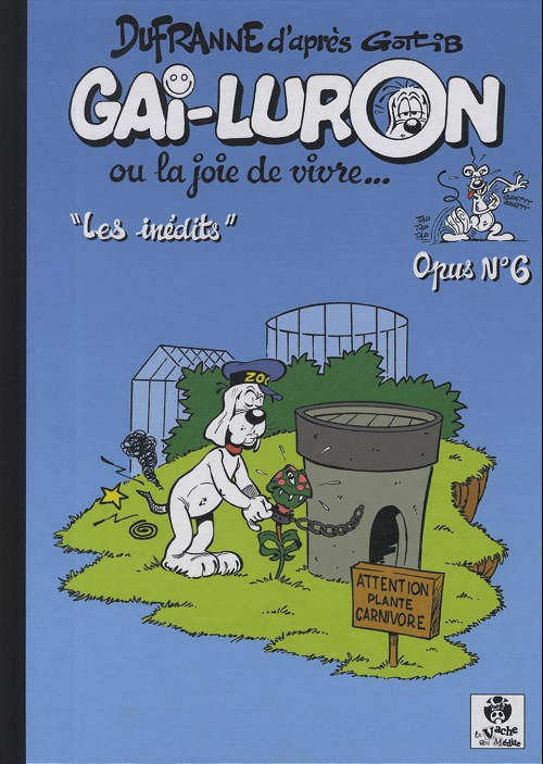 Couverture de l'album Gai-Luron Tome 6 Les inédits - Opus N°6