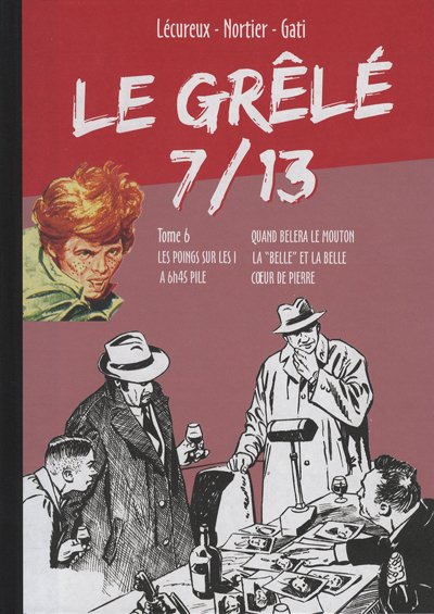 Couverture de l'album Le Grêlé 7/13 Tome 6